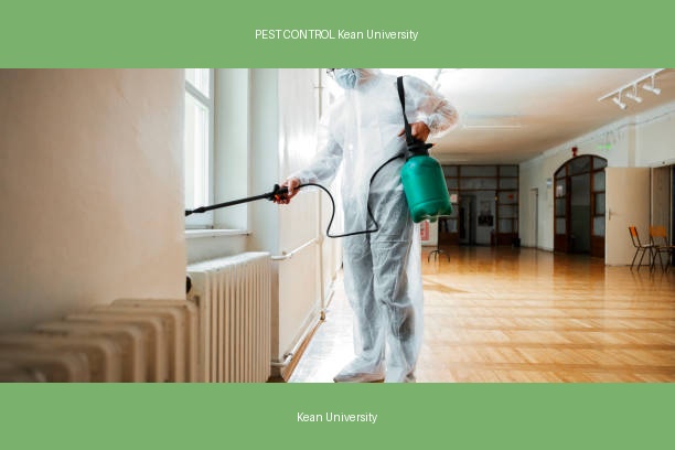 PEST CONTROL Kean University